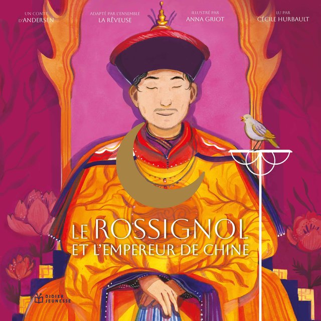 Couverture de Le Rossignol et l'empereur de Chine