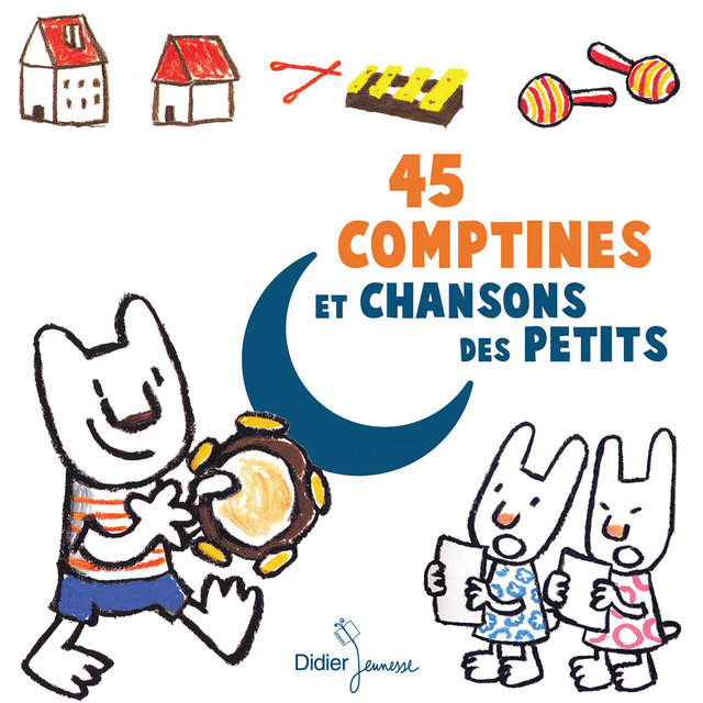 45 comptines et chansons des petits