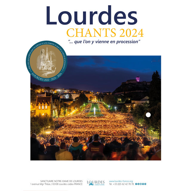 Couverture de Lourdes : Chants 2024 "... que l'on y vienne en procession"