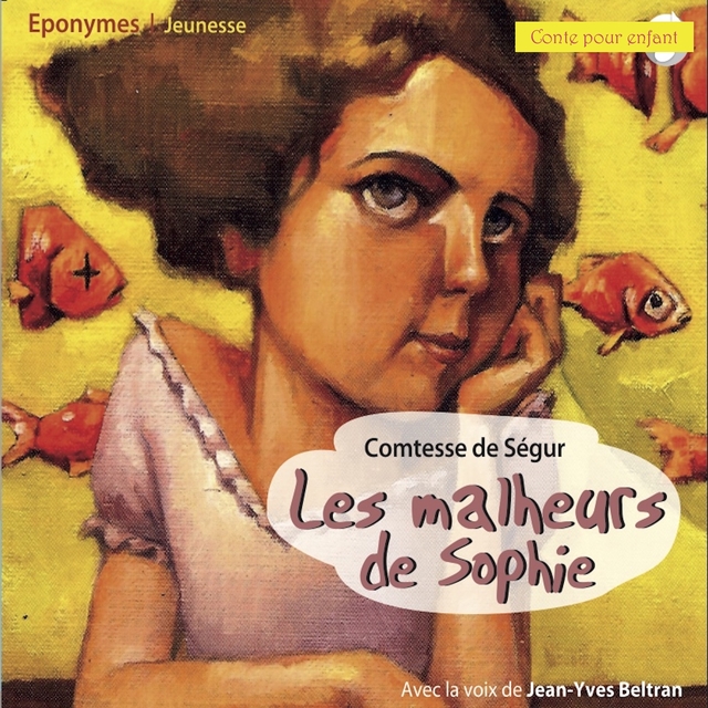 Couverture de Comtesse de Ségur - Les malheurs de Sophie