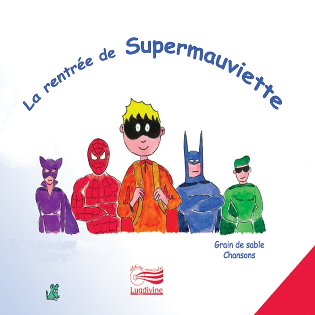 Couverture de La rentrée de supermauviette