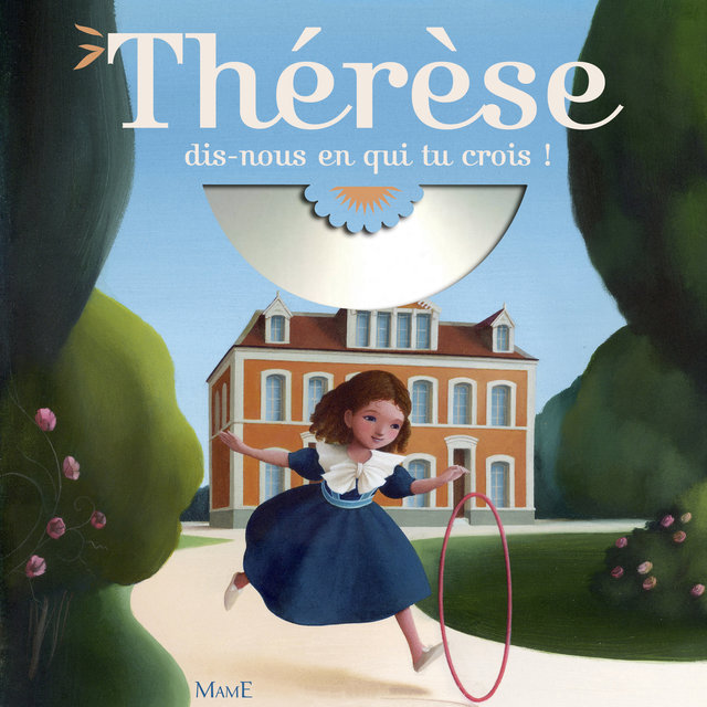 Couverture de Thérèse dis-nous en qui tu crois