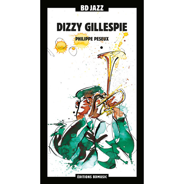 Couverture de BD Music Presents Dizzy Gillespie