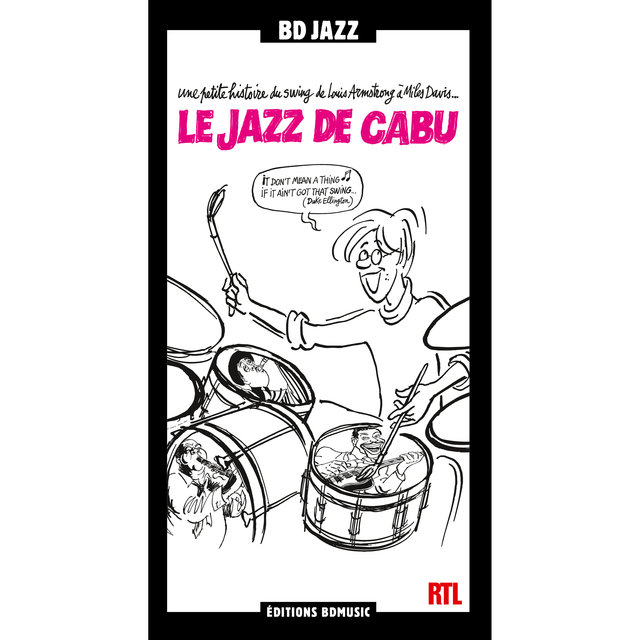 Couverture de RTL & BD Music Present "Le jazz de Cabu"