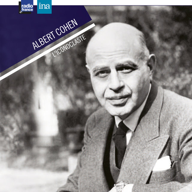 Couverture de Albert Cohen, l'iconoclaste