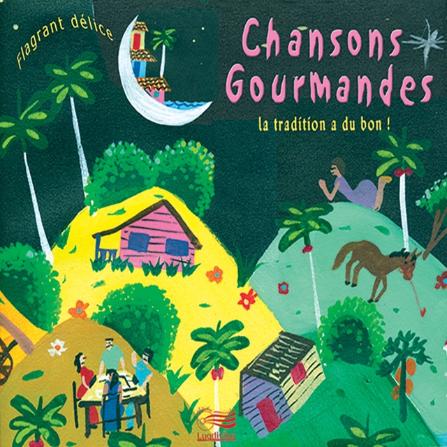 Couverture de Chansons gourmandes