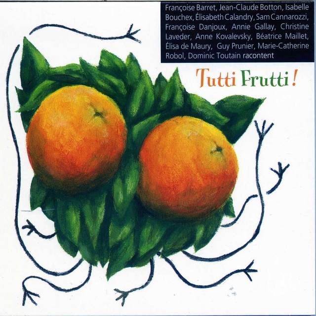 Couverture de Tutti Frutti !