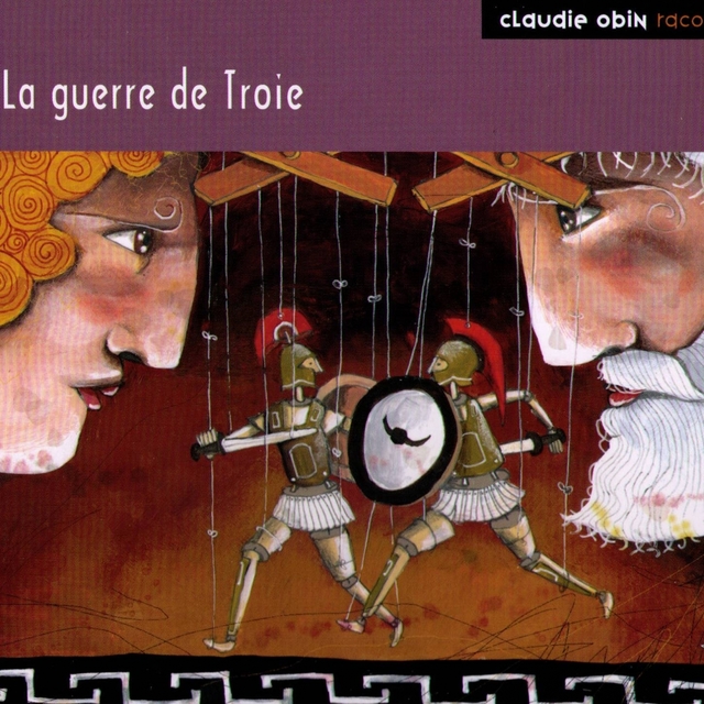 La Guerre de Troie