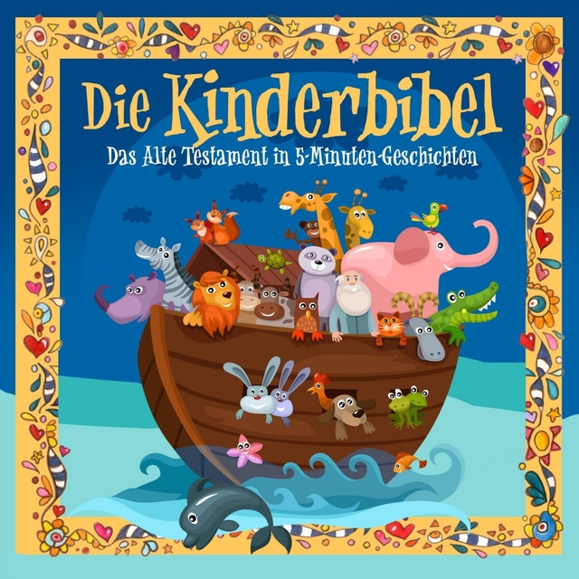 Kinderbibel: Altes Testament in 5 Minuten Stories