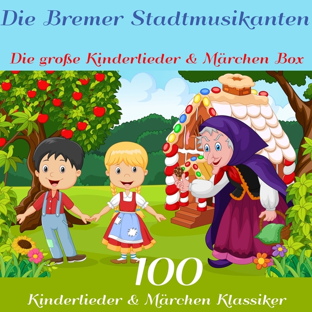 Couverture de Die Bremer Stadtmusikanten - Die große Kinderlieder und Märchen Box