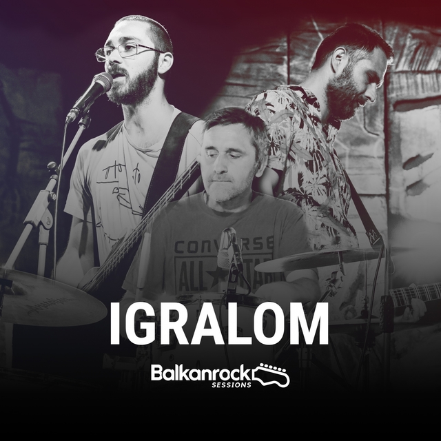 Igralom Live @ Balkanrock Sessions