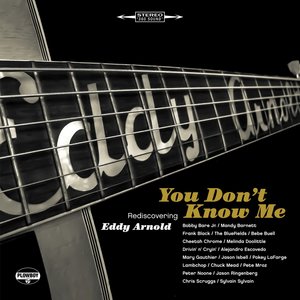 You Don't Know Me: Rediscovering Eddy Arnold | Alejandro Escovedo