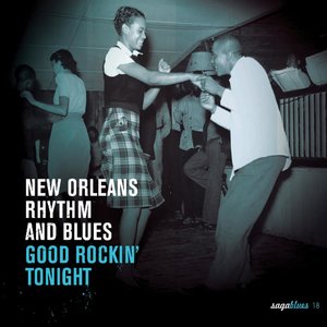 Saga Blues: New Orleans Rhythm and Blues "Good Rockin' Tonight" | Roy Byrd