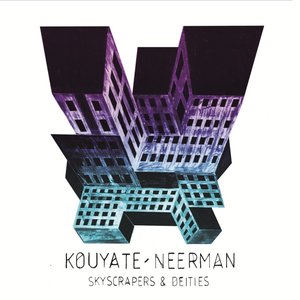Skyscrapers & Deities | Kouyaté-Neerman