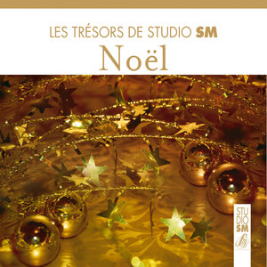Les trésors de Studio SM - Noël | Les Petits Chanteurs de Lyon