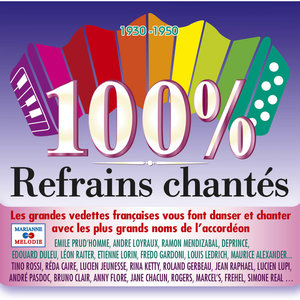 100% refrains chantés (1930 - 1950) | Alibert