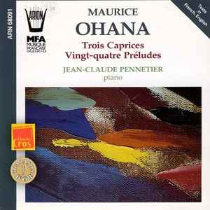 Ohana : 3 caprices, 24 préludes | Jean-Claude Pennetier