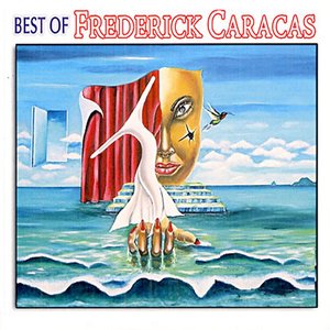 Best of Frédérick Caracas | Frederick Caracas