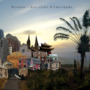 Les cités d'émeraude | Syrano