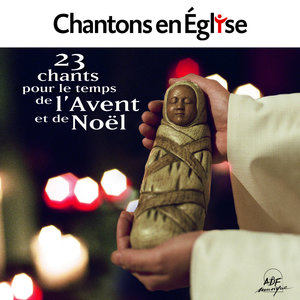 Chantons en Église: 23 chants pour les temps de l’Avent et de Noël | Jean-Laurent Crevel