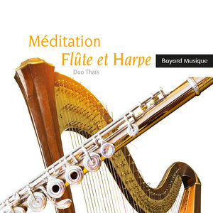 Méditation flûte et harpe | Duo Thaïs