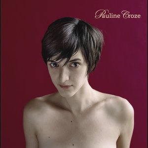Pauline Croze | Pauline Croze