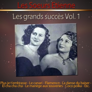 Les grands succès des soeurs Etienne, vol. 1 | Les Sœurs Etienne