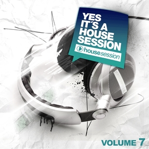 Yes, It's A Housesession, Vol. 7 | Reza