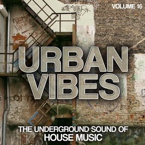 Urban Vibes - The Underground Sound Of House Music, Vol. 16 | Ivan Weber