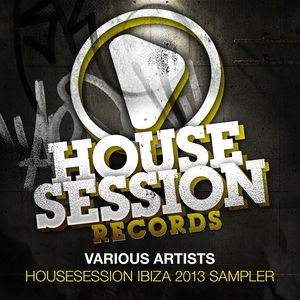 Housesession Ibiza 2013 Sampler | Tune Brothers