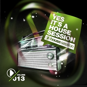 Yes, It's A Housesession , Vol. 13 | Tune Brothers