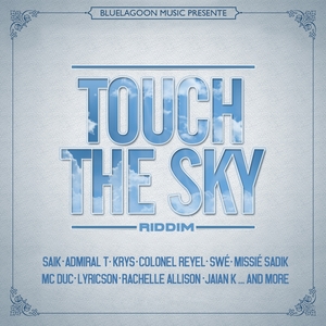 Touch the Sky Riddim | Saïk