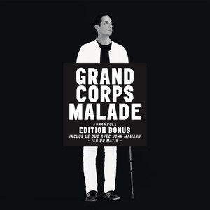 Funambule | Grand Corps Malade