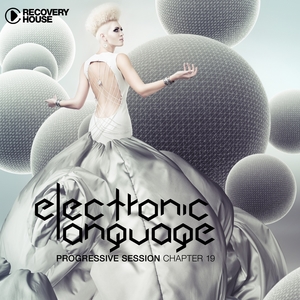 Electronic Language - Progressive Session Chapter 19 | Cazzi Opeia