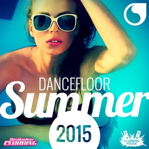 Dancefloor Summer 2015 | Deorro