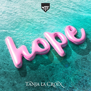 Hope | Tanja La Croix