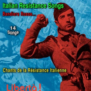 Chants de la résistance italienne | La résistance italienne