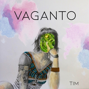 Vaganto | Tim