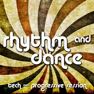 Rhythm & Dance - Tech & Progressive Session | DBR