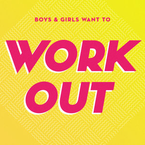 Boys & Girls Want to Workout | AllttA