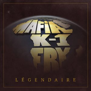 Légendaire | Mafia K'1 Fry