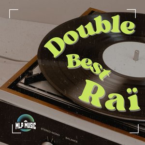 Double Best Raï | Nordine Marsaoui