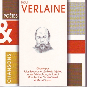 Poetes & chansons | Paul Verlaine