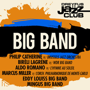 Dreyfus Jazz Club: Big Band | Philip Catherine