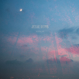 A Film | Jesse Ruins