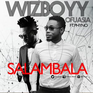 Salambala - Single | Wizboyy