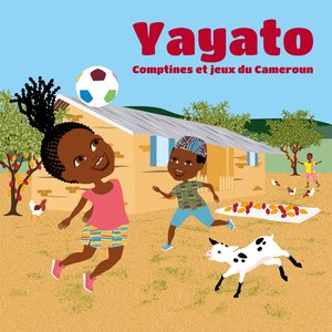 Yayato Comptines et jeux du Cameroun | Alimé Bébégué