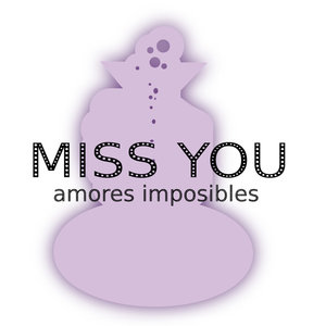 Amores Imposibles - EP | Miss You