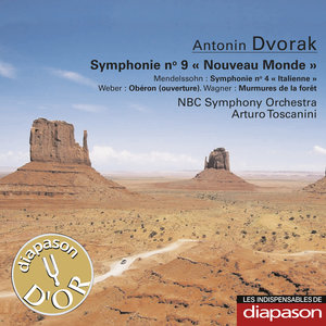 Dvořák: Symphonie No. 9 "Nouveau Monde" - Mendelssohn: Symphonie No. 4 "Italienne" - Weber: Obéron (Ouverture) - Wagner: Murmures de la forêt&nbsp;(Les indispensables de Diapason) | Arturo Toscanini