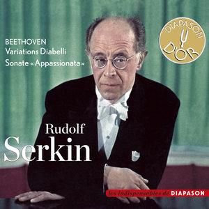 Beethoven: Variations Diabelli, Sonate "Appassionata" (Les indispensables de Diapason) | Rudolf Serkin